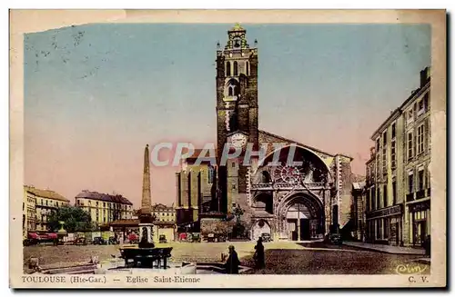 Cartes postales Toulouse Eglise Saint Etienne