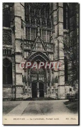 Cartes postales Beauvais La cathedrale Portail nord