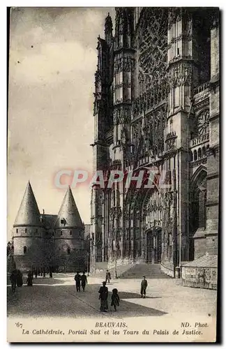 Ansichtskarte AK Beauvais La cathedrale Portail sud et les tours du palais de justice