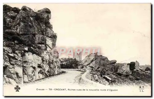 Cartes postales Crozant Ruines vues de la nouvelle route d'Eguzon