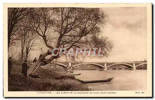 Cartes postales Toulouse Les bords de la Garonne et pont Saint Michel