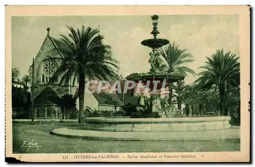 Cartes postales Hyeres les Palmiers Eglise anglicane et fontaine Godillot