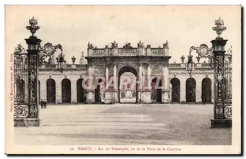 Ansichtskarte AK Nancy Arc de triomphe vu de la place de la Carriere