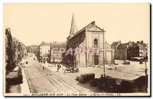 Cartes postales Boulogne sur Mer La place Dalton L eglise St Nicolas