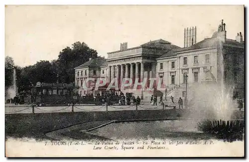 Cartes postales Tours le palais de justice La place et les jets d eau