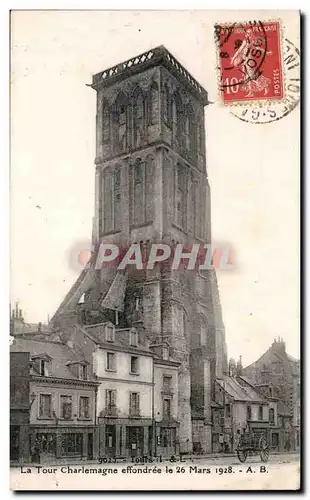 Cartes postales Tours La tour Charlemagne effondree le 26 mars 1928