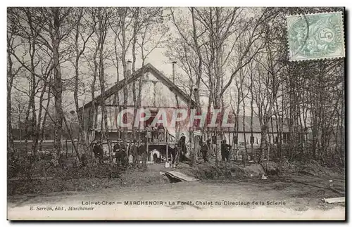 Cartes postales Marchenoir la foret Chalet du directeur de la scierie