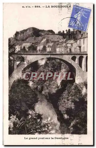 Cartes postales La Bourboule Le grand pont sur la Dordogne