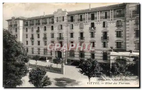 Cartes postales Vittel Hotel des thermes