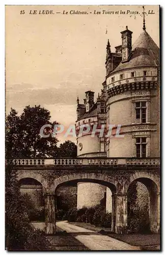 Cartes postales Le Lude Le chateau Les tours et les ponts