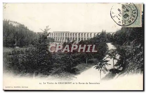 Cartes postales Viaduc de Chaumont et la route de Semoutiers