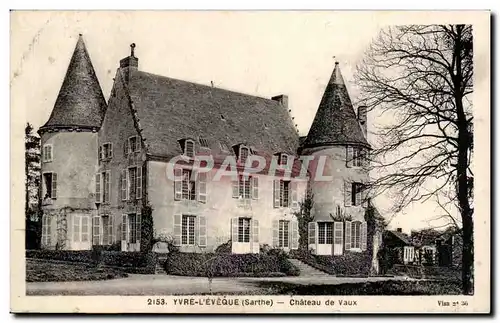 Cartes postales Yvre L Eveque Chaetau de Vaux