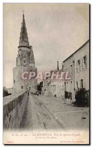 Cartes postales La Rochelle Tour des Quatre sergents et rue sur les murs