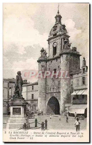 Ansichtskarte AK La Rochelle Statue de l amiral Duperre et tour de la Grande Horloge