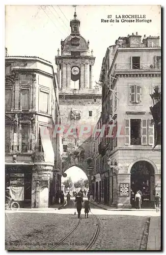 Cartes postales La Rochelle Rue de la grosse holorge