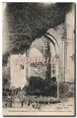 Cartes postales Villedieu en Beauce Ancienne chapelle du chateau en ruines