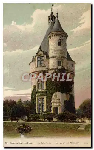 Cartes postales Chenonceaux Le chateau La tour des MArques