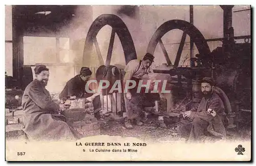 Militaria - Guerre dans le Nord - La Cuisine dans la Mine Cartes postales