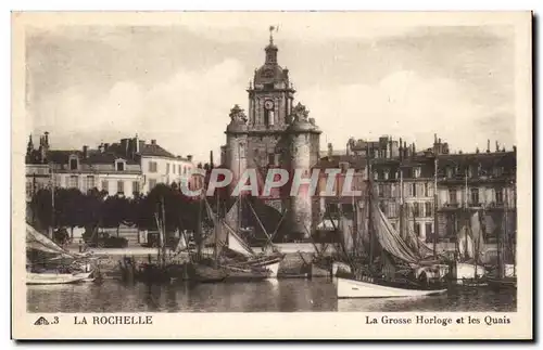 La Rochelle - La Grosse Horloge et les Quais - Cartes postales