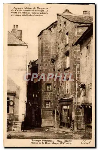 Besse - Maison de la Reine Margot - Cartes postales