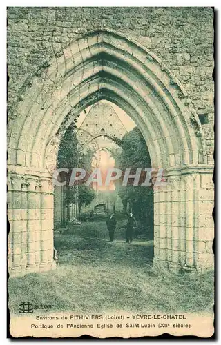 Environs de Pithiviers - Yevre le Chatel - Portique de l Ancienne Eglise - Ansichtskarte AK