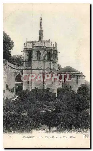 Ansichtskarte AK Amboise La chapelle et le Tour Cesar