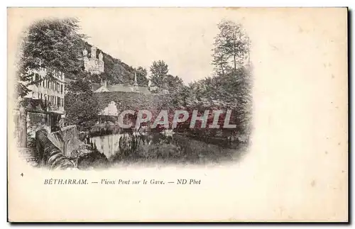 Cartes postales Betharram Vieux pont sur le Gave