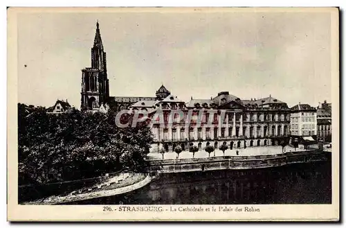 Ansichtskarte AK Strasbourg La cathedrale et le palais des rohan