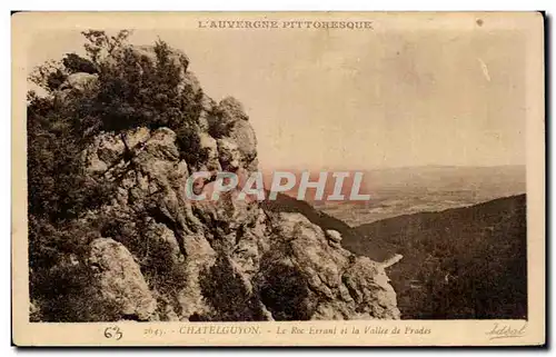 Cartes postales Chatel Guyon Le roc errant et la vallee des Prades