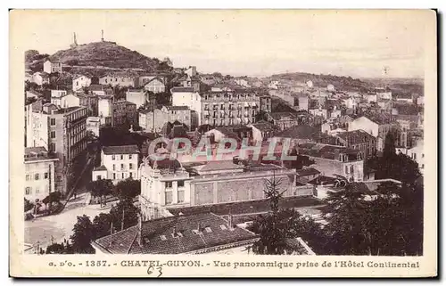 Cartes postales Chatel Guyon Vue panoramique prise de l hotel continental