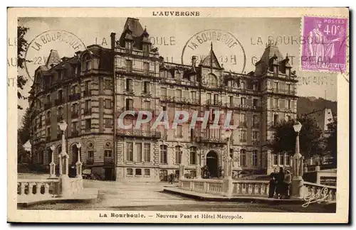 Cartes postales La Bourboule Nouveau pont et hotel Metropole