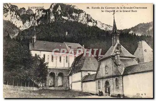 Ansichtskarte AK Entree du couvent de la grande chartreuse La chapelle et le Grand Som