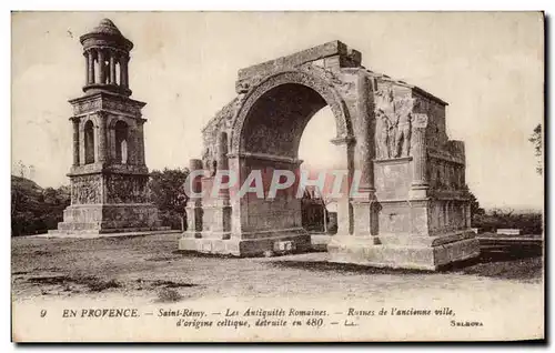 Cartes postales Provence Saint Remy Les antiquites romaines Ruine de l ancienne ville celtique