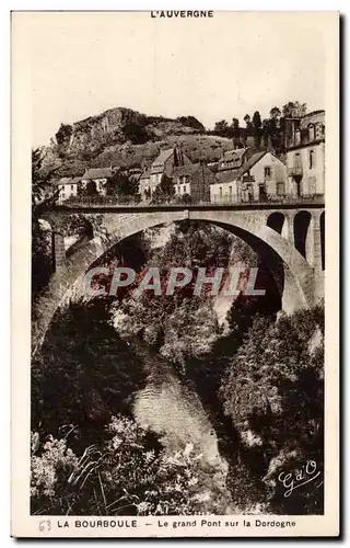 Ansichtskarte AK La Bourboule Le grand pont sur la Dordogne