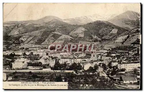 Cartes postales Arles sur Tech Vue generale Le Canigou et la montagne de Batere