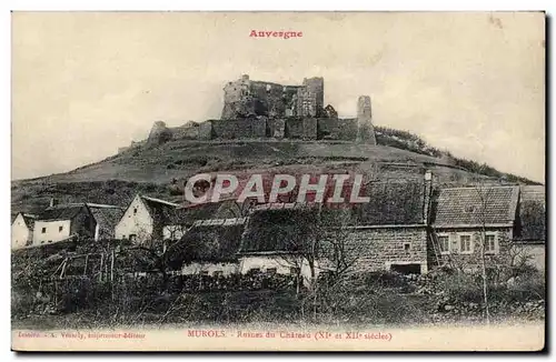 Ansichtskarte AK Auvergne Murols ruines du chateau