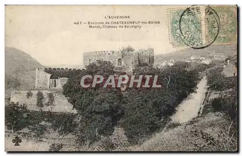 Cartes postales Auvergne Environs de Chateauneuf les Bains Menar Chateau de Souvigny