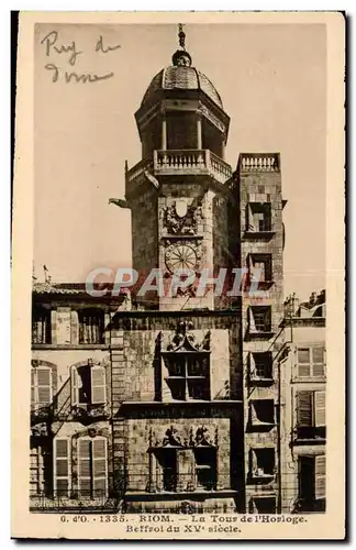 Cartes postales Auvergne Riom La tour de l horloge Beffroi du 15eme