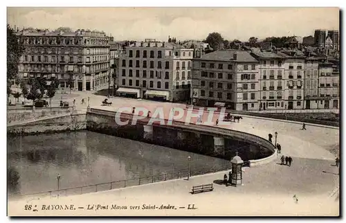 Cartes postales Bayonne Le pont Mayou vers Saint Andre