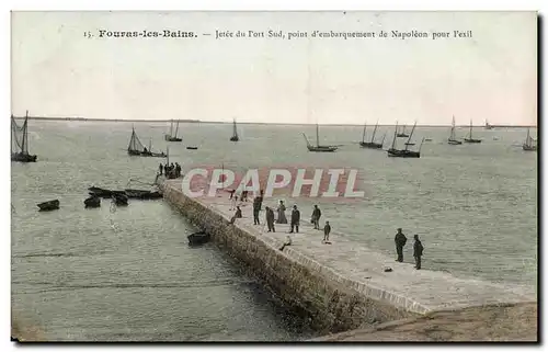 Cartes postales Fouras les Bains Jetee du port Sud point d embarquement de Napoleon pour l exil