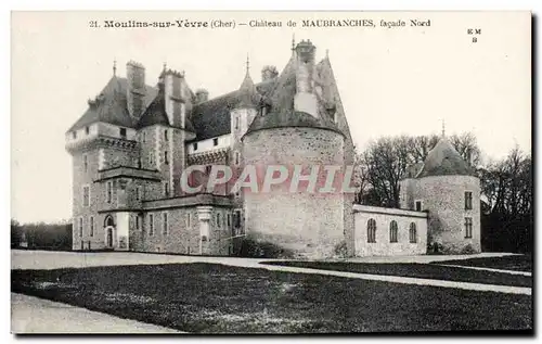 Cartes postales Moulins sur Yevre Chaetau de Maubranches facade Nord