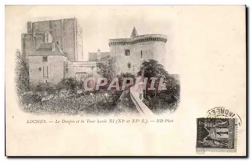 Cartes postales Loches Le donjon et la tour Louis XIV