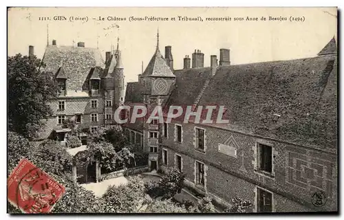 Cartes postales Gien le chateau Sous prefecture et tribunal