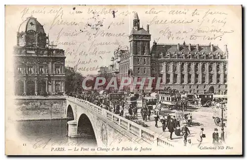 Ansichtskarte AK Paris Le pont au change et le palais de justice