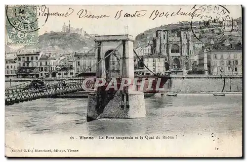 Ansichtskarte AK Vienne Le pont suspendu et le Quai de Rhone