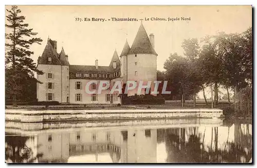 Cartes postales Berry Thaumiers le chateau Facade Nord