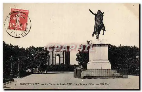 Ansichtskarte AK Montpellier La statue de Louis XIV et le chateau d eau