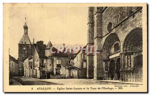 Ansichtskarte AK Avallon Eglise Saint Lazare et la tour de l horloge