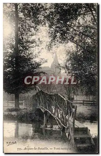 Arques la Bataille - Le Pont Rustique - Cartes postales