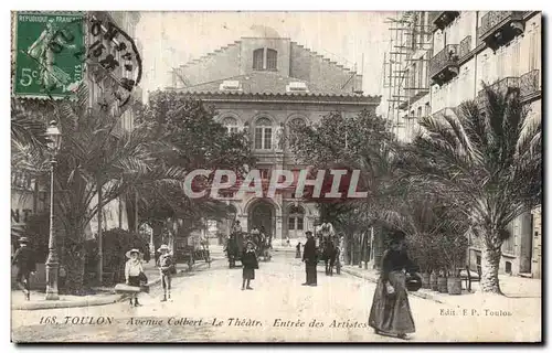 Cartes postales Toulon Avenue Colbert Le theatre Entree des artistes